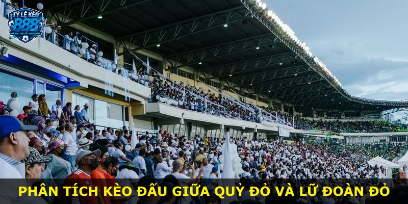 Phân tích kèo đấu giữa Quỷ Đỏ và Lữ Đoàn Đỏ